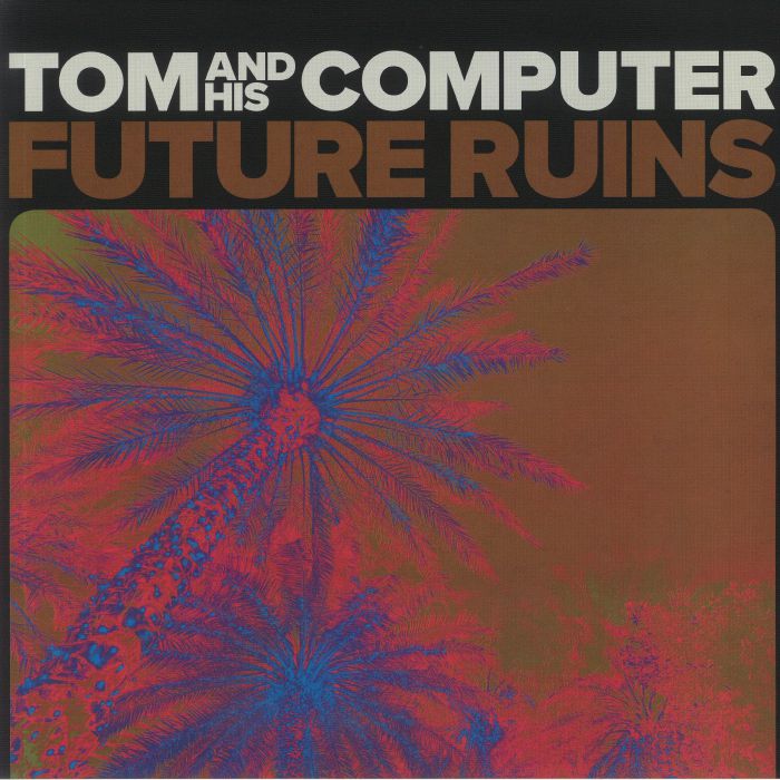 Tom and His Computer Future Ruins