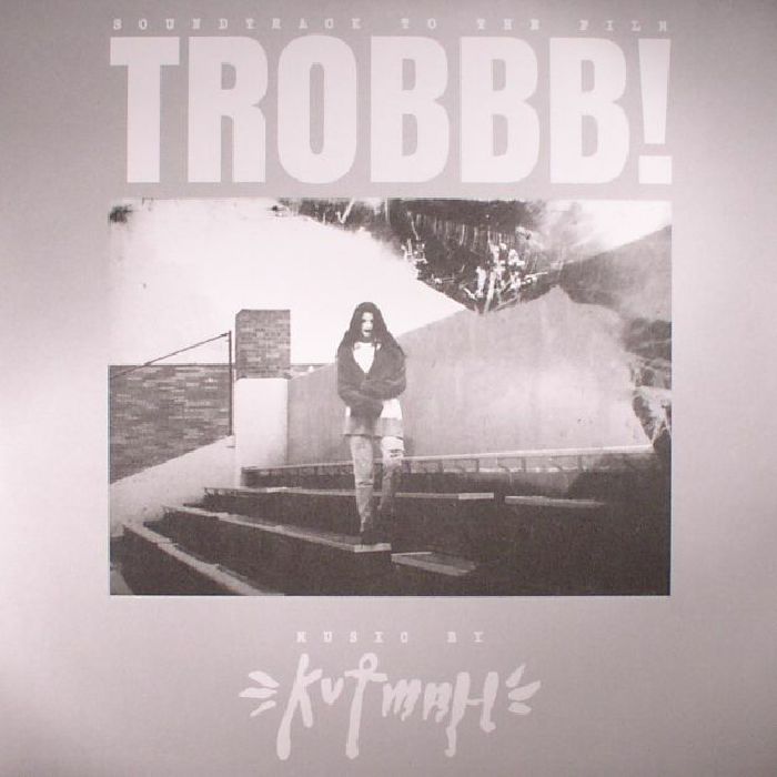 Kutmah TROBBB! (Soundtrack)