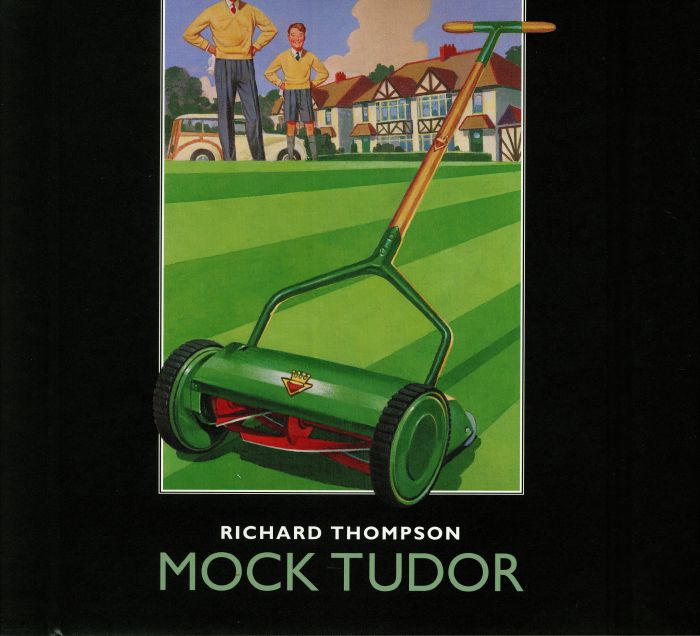 Richard Thompson Mock Tudor