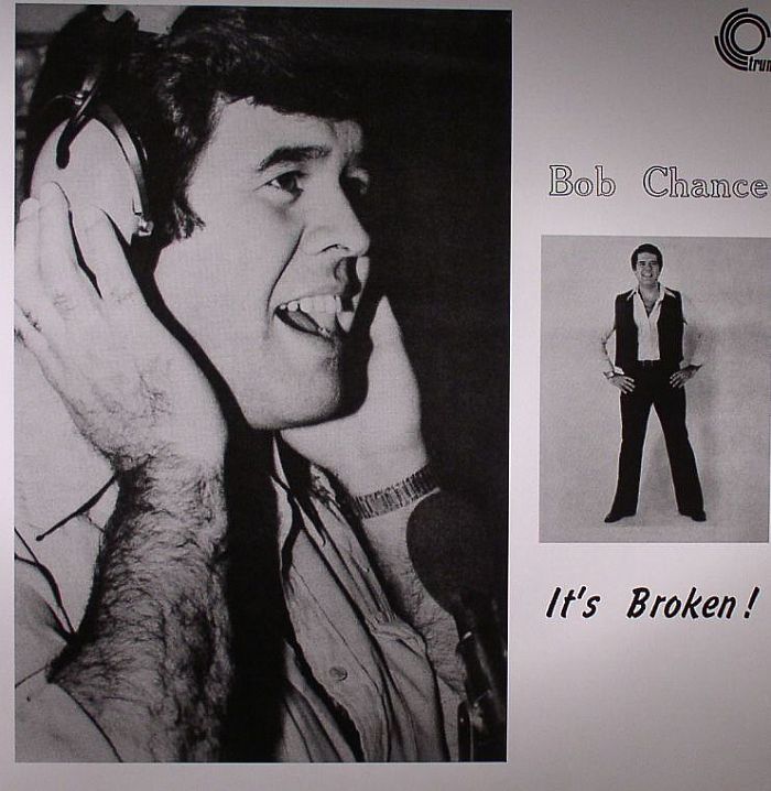 Bob Chance Its Broken! (reissue)