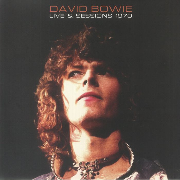 David Bowie Live and Sessions 1970