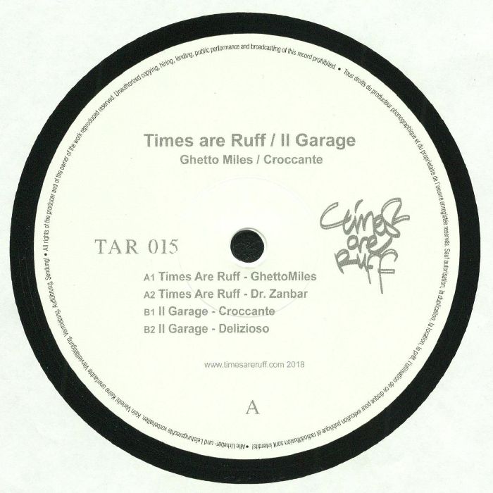 Times Are Ruff | Ii Garage Ghetto Miles/Croccante
