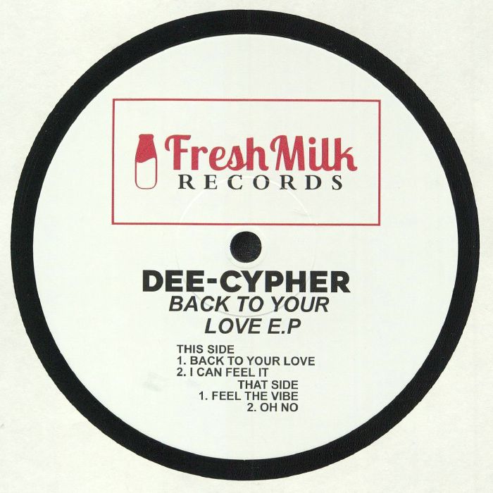 Dee Cypher Back To Your Love EP