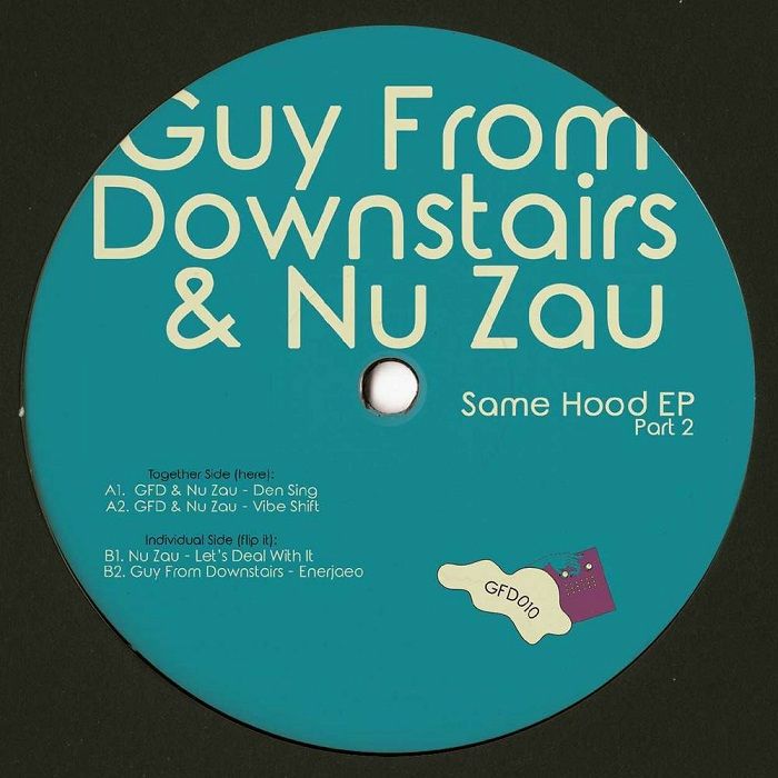 Guy From Downstairs | Nu Zau – Same Hood EP Part 2 vinyl cover