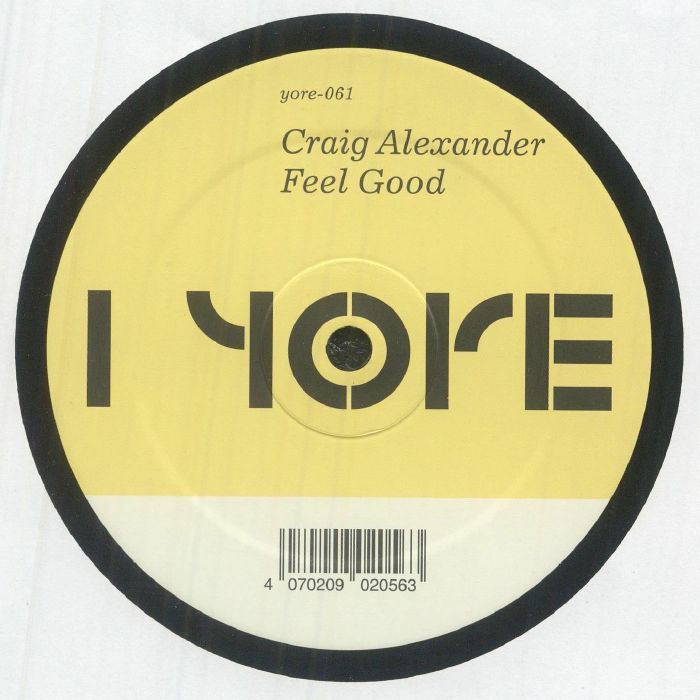 Craig Alexander – Feel Good EP vinyl cover