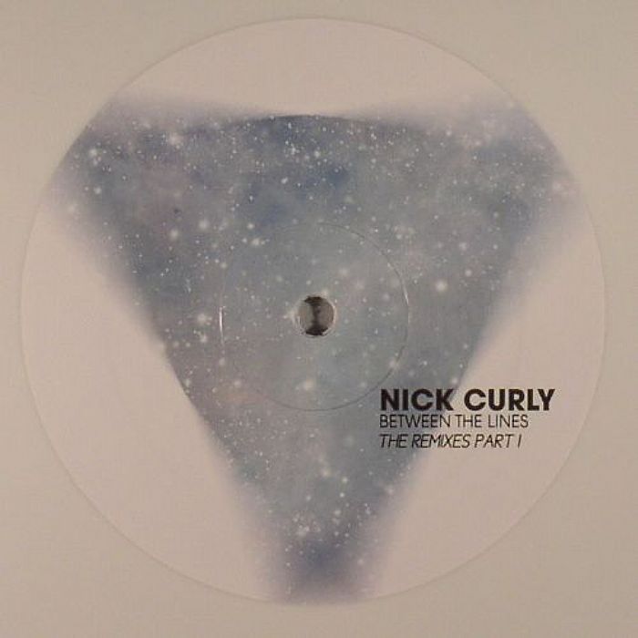 Nick Curly Between The Lines: The Remixes Part 1