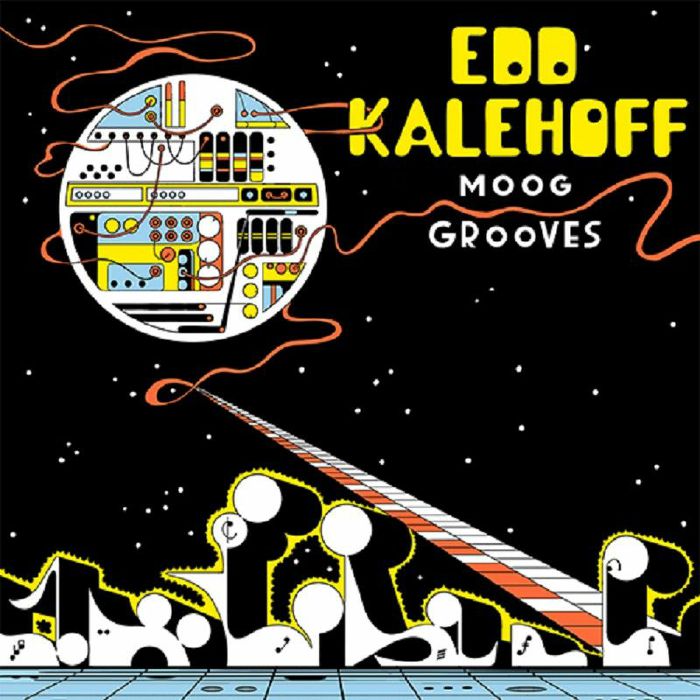 Edd Kalehoff Moog Grooves