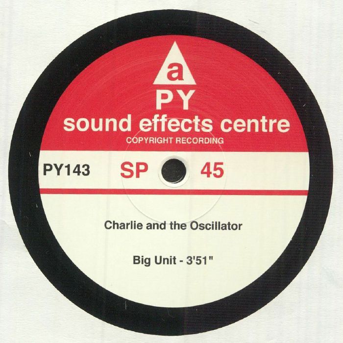 Charlie and The Oscillator Big Unit