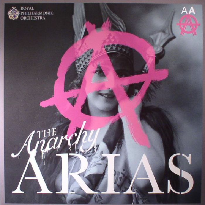 The Royal Philharmonic Orchestra The Anarchy Arias