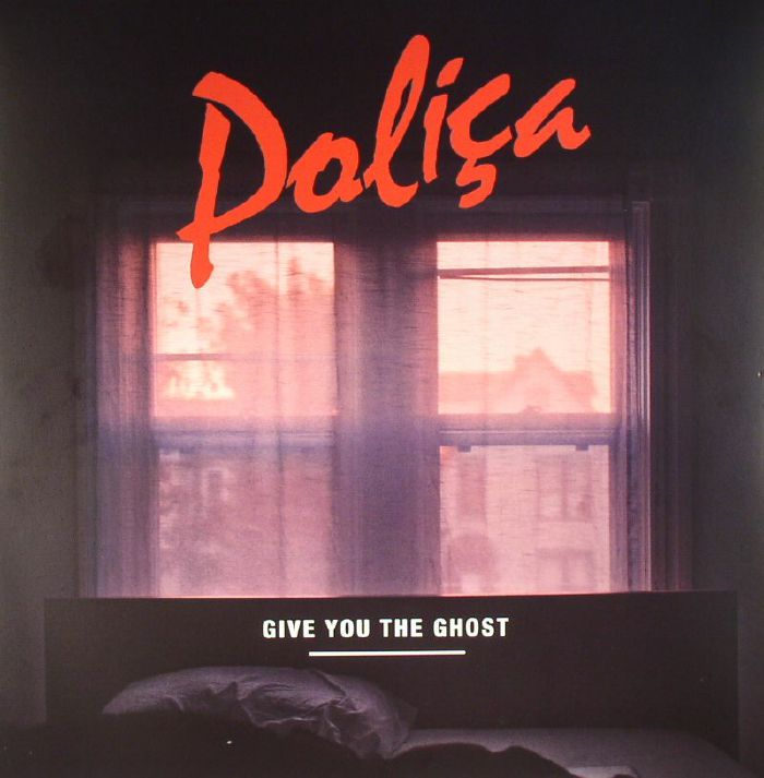 Polica – Give You The Ghost vinyl cover