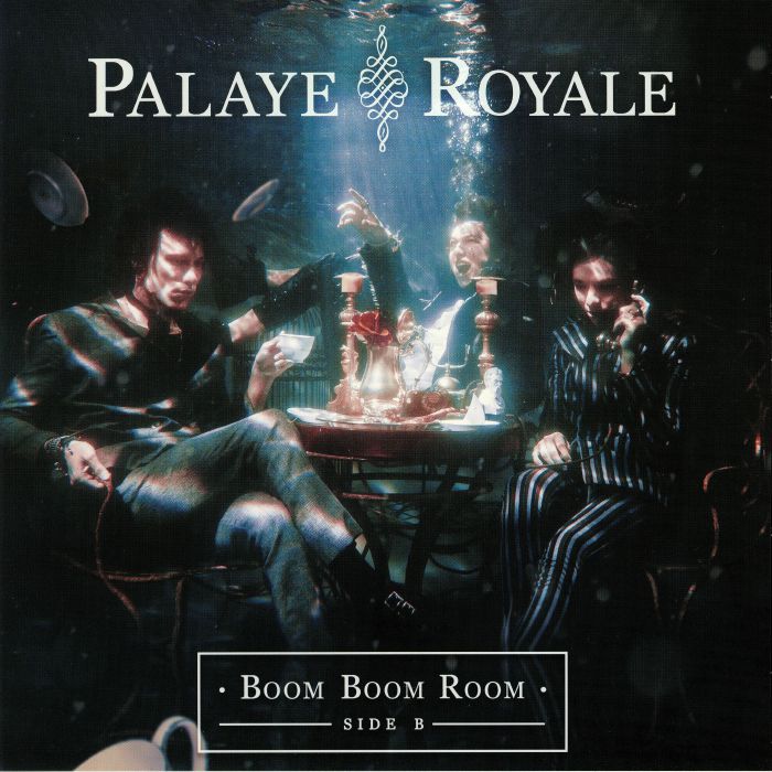 Palaye Royale Boom Boom Room Side B