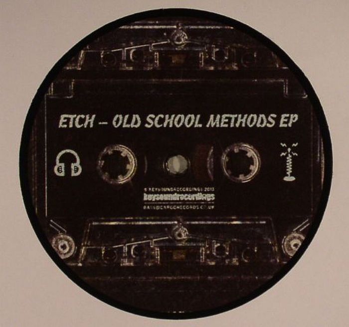 Etch Old School Methods EP