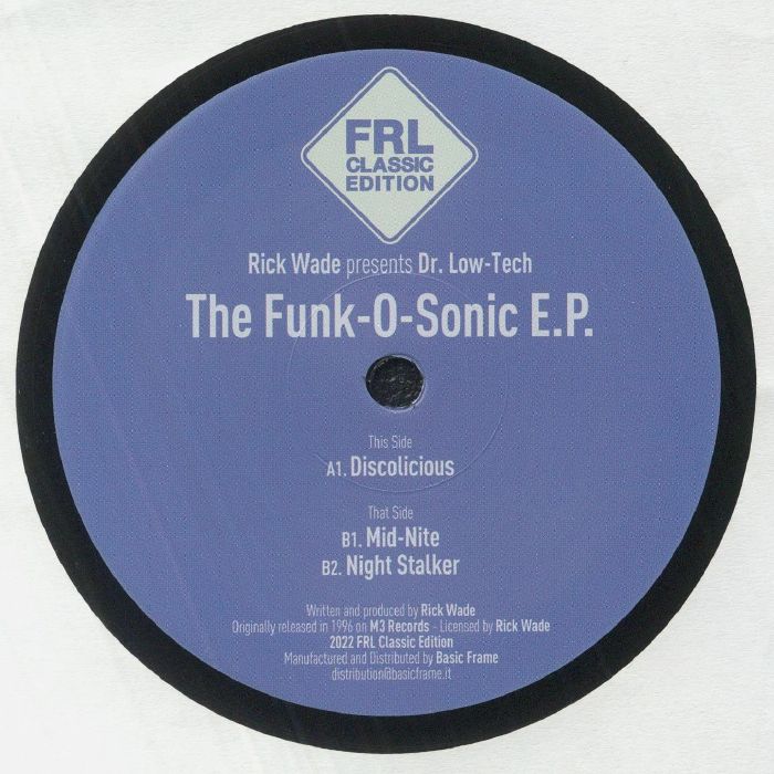 Rick Wade | Dr Low Tech The Funk O Sonic EP