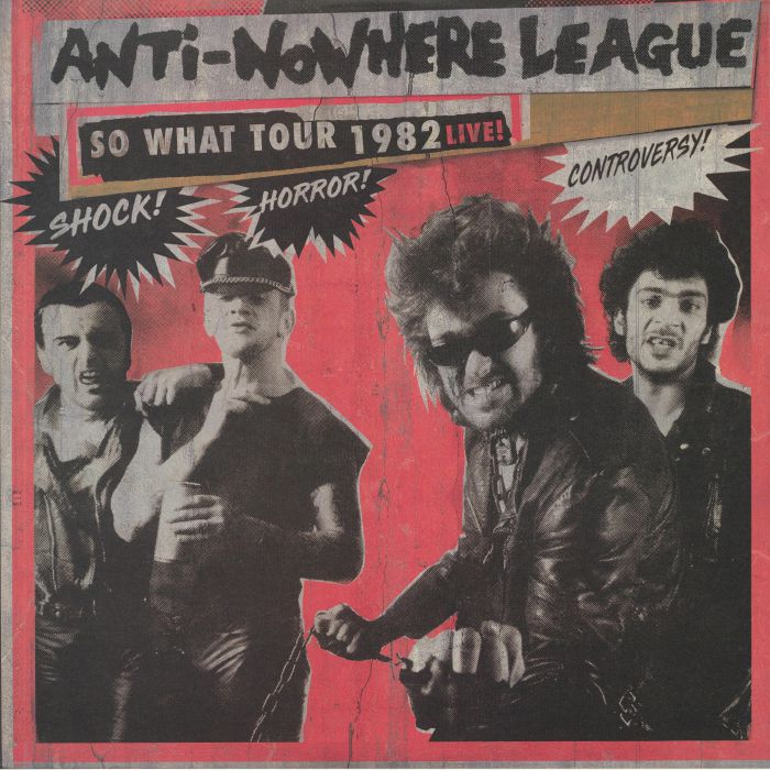 The Anti Nowhere League So What Tour 1982 Live!