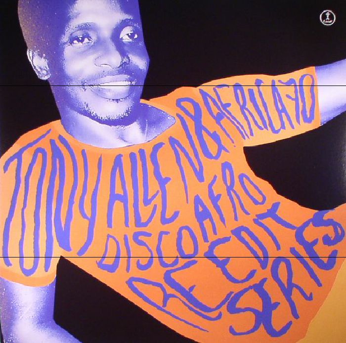 Tony Allen | Africa 70 Afro Disco Beat: Disco Afro Reedit Vol 2