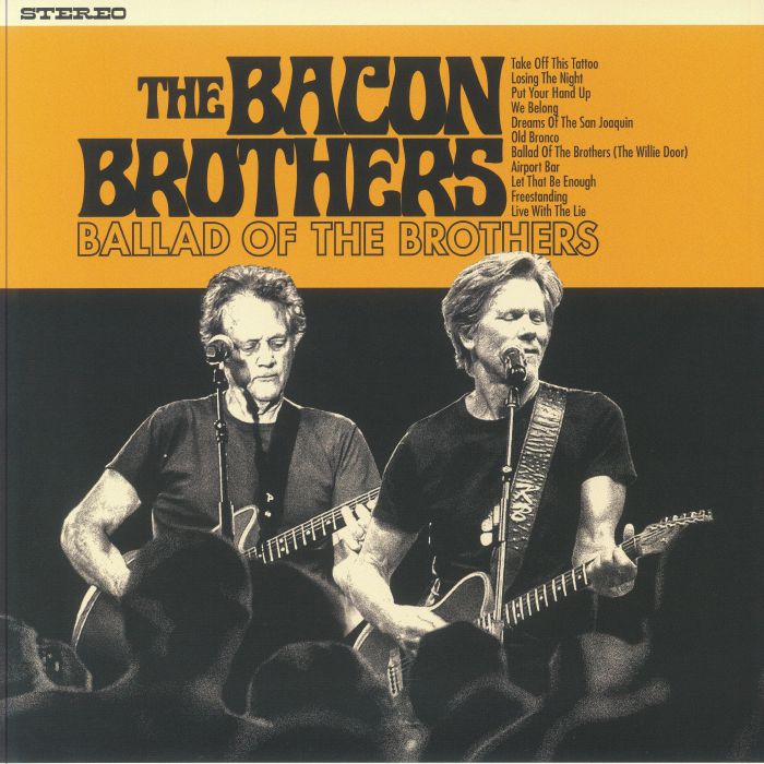 The Bacon Brothers Ballad Of The Brothers