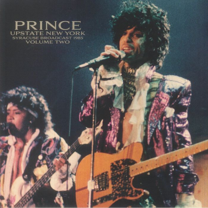 Prince Upstate New York: Syracuse Broadcast 1985 Volume Two