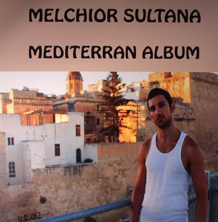Melchior Sultana Mediterran Album
