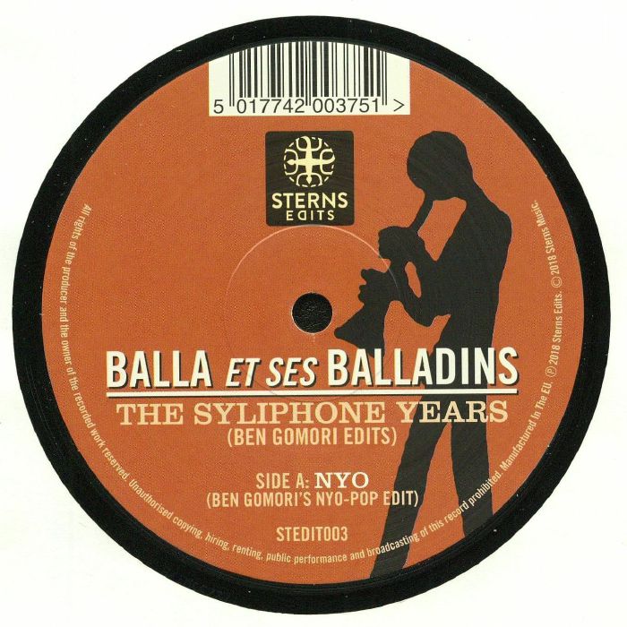 Balla Et Ses Balladins The Syliphone Years: Ben Gomori Edits