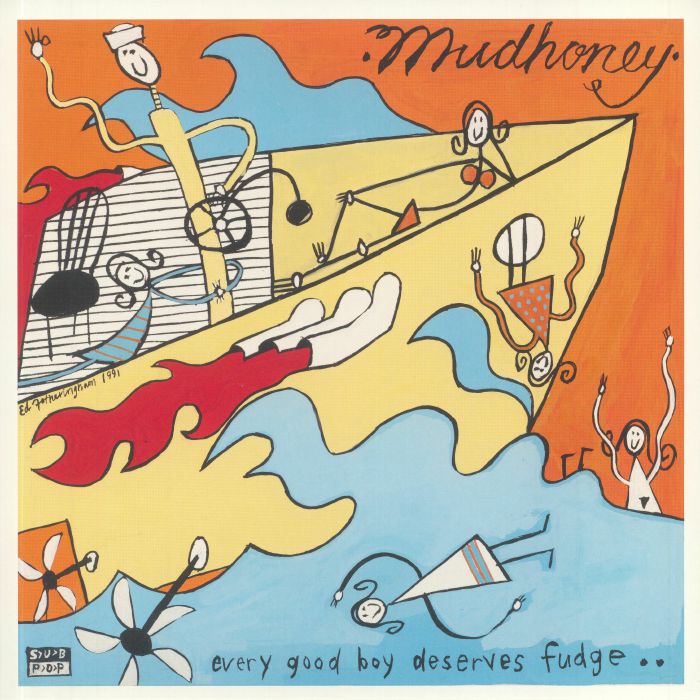 Mudhoney – Every Good Boy Deserves Fudge vinyl cover