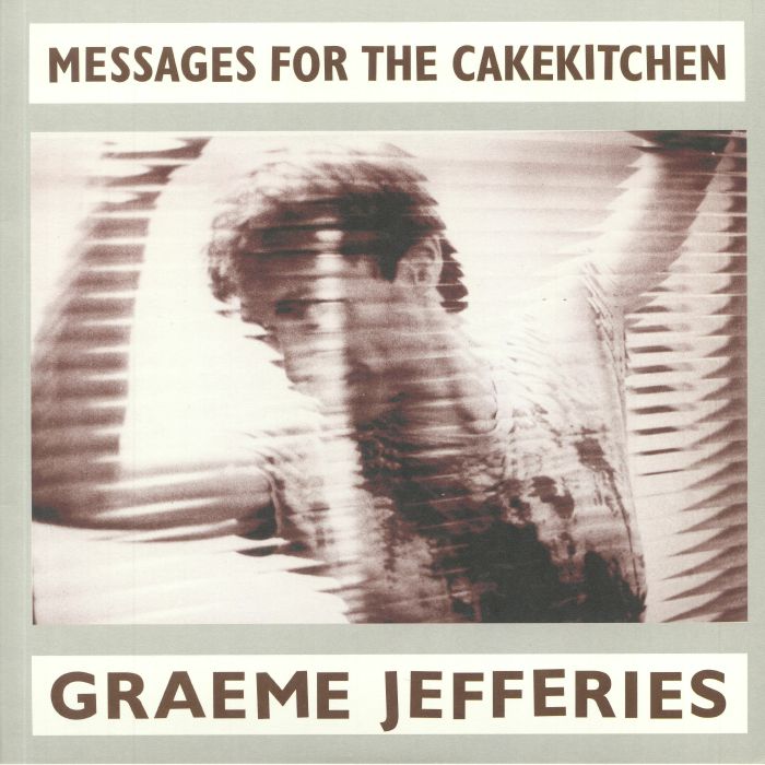 Graeme Jefferies Messages For The Cakekitchen