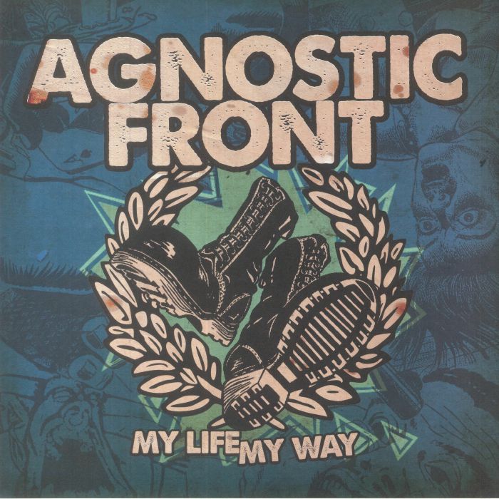 Agnostic Front My Life My Way