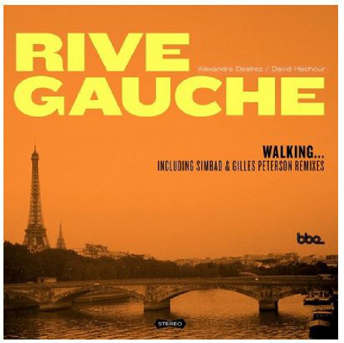 Rive Gauche Walking (Simbad, Gilles Peterson remixes)