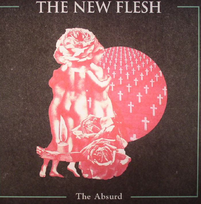 The New Flesh The Absurd