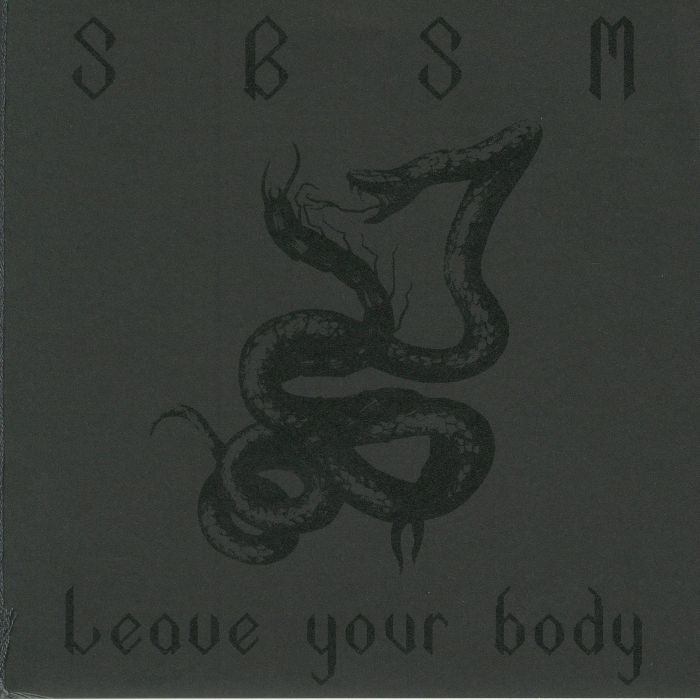 Sbsm Leave Your Body