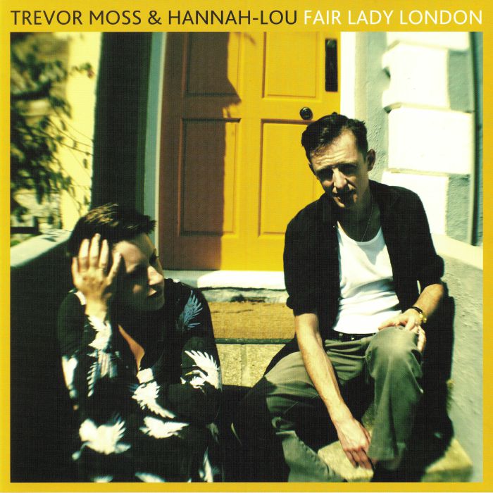 Trevor Moss | Hannah Lou Fair Lady London