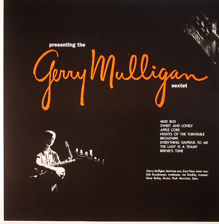 The Gerry Mulligan Sextet Presenting The Gerry Mulligan Sextet