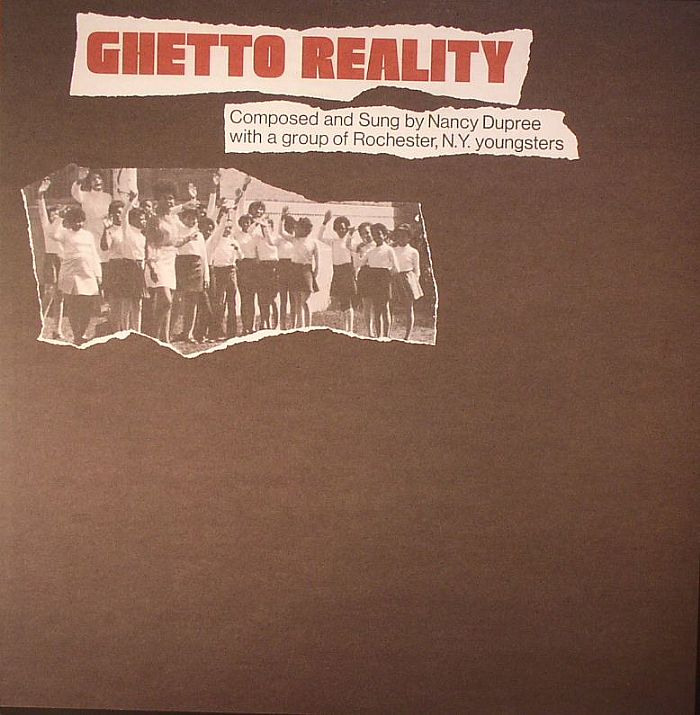 Nancy Dupree | Group Of Rochester Ny Youngsters Ghetto Reality (reissue)