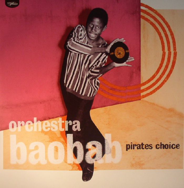 Orchestra Baobab – Pirates Choice vinyl cover
