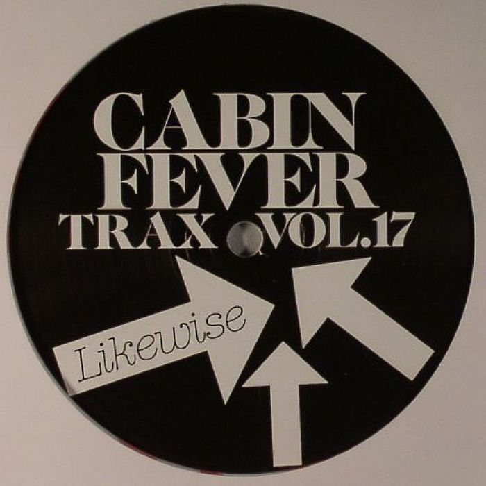 Cabin Fever Trax Vol 17: Likewise