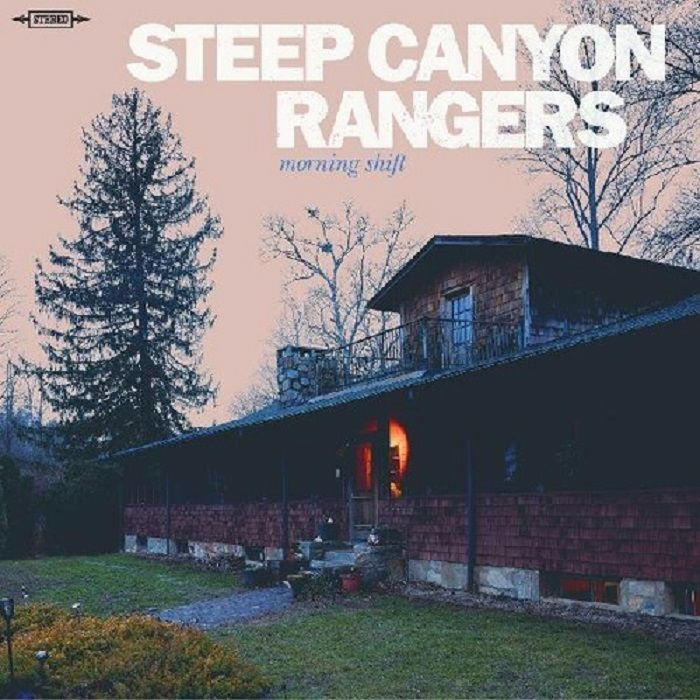 Steep Canyon Rangers Morning Shift