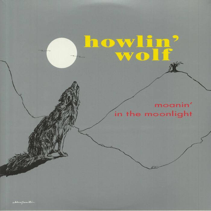 Howlin Wolf – Moanin In The Moonlight vinyl cover