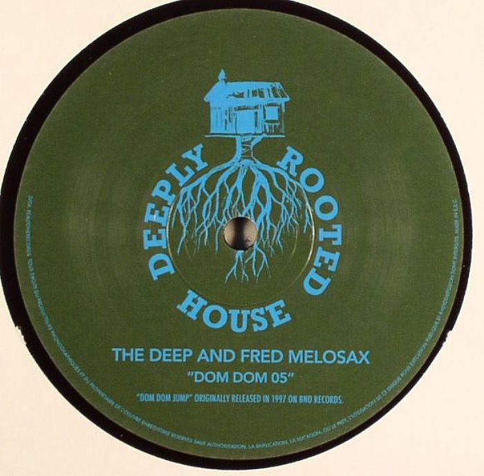 The Deep | Fred Melosax Dom Dom 05 (Frankie Feliciano, DJ Deep mixes)