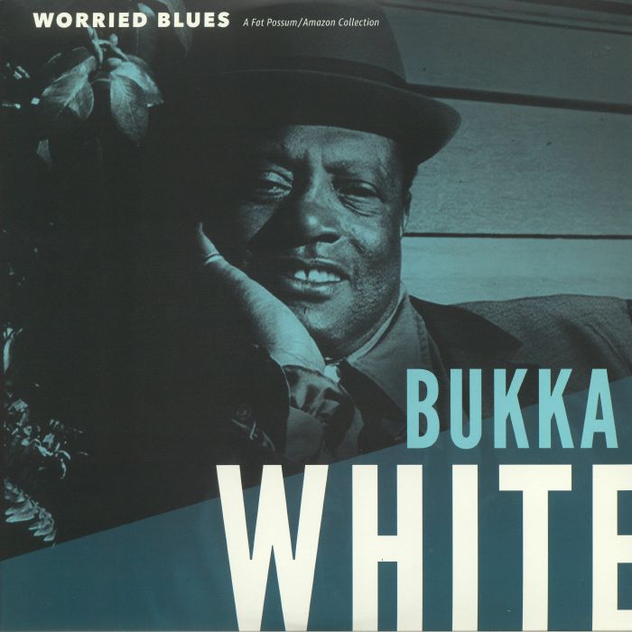 Bukka White Worried Blues