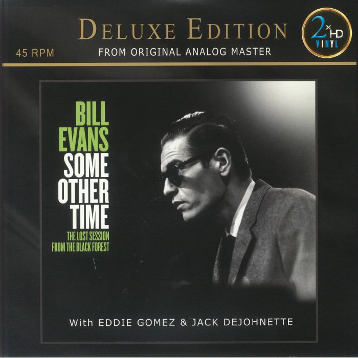 Bill Evans Some Other Time: The Lost Session From The Black Forest (Deluxe Edition)