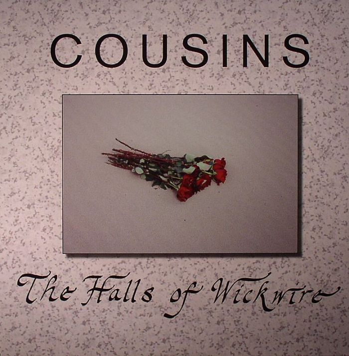 Cousins The Halls Of Wickwire