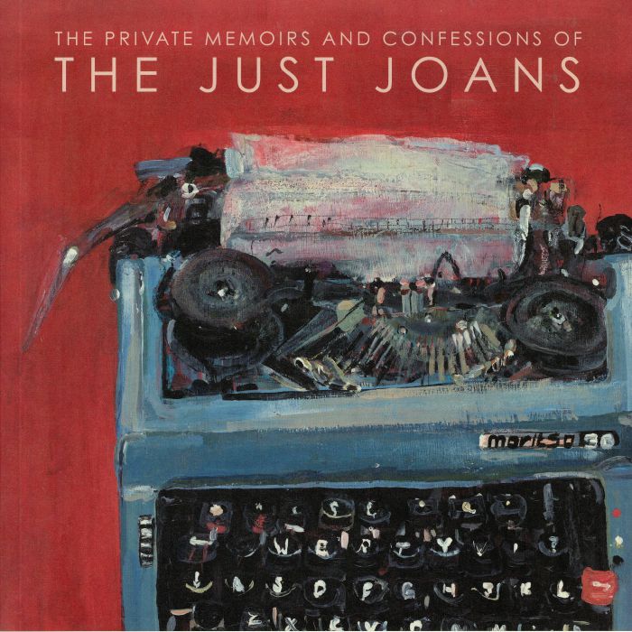 The Just Joans The Private Memoirs and Confessions Of The Just Joans