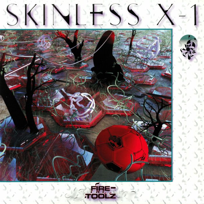 Fire Toolz Skinless X 1