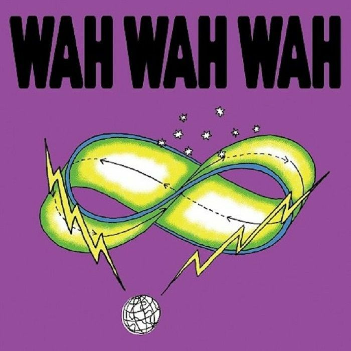 Wah Wah Wah I Am Not Dead