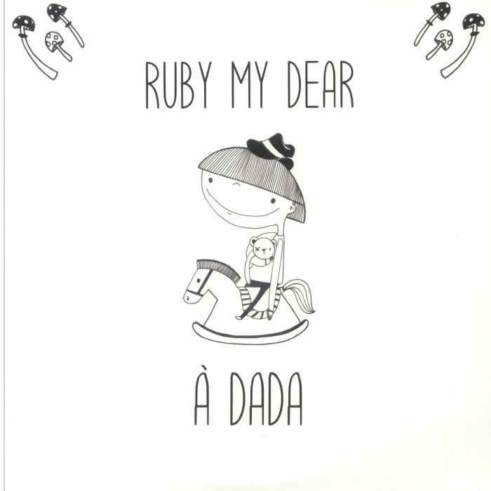 Ruby My Dear A Dada