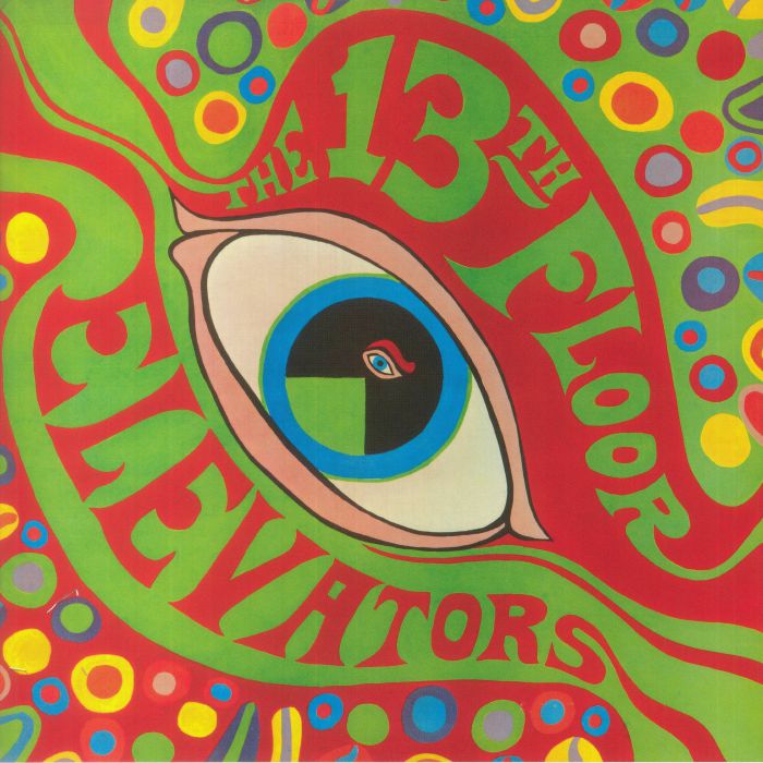The 13th Floor Elevators The Psychedelic Sounds Of The 13th Floor Elevators