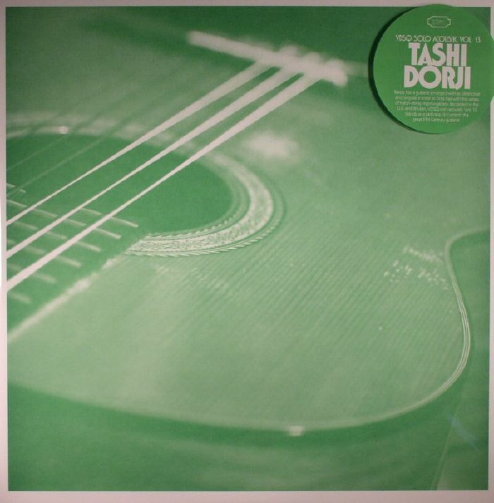 Tashi Dorji Solo Acoustic Vol 13