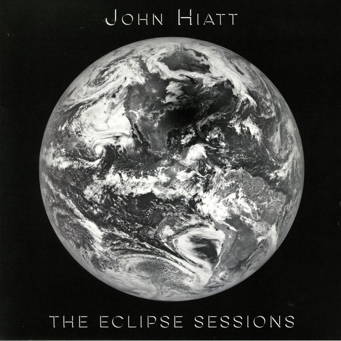 John Hiatt The Eclipse Sessions