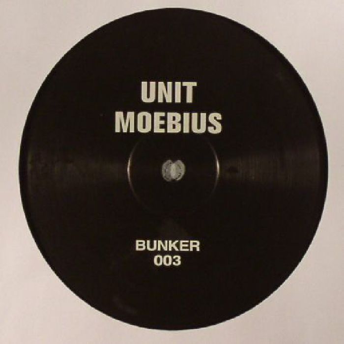 Unit Moebius BUNKER 003 (reissue)