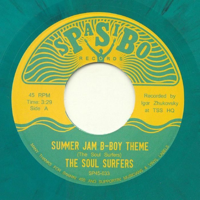 The Soul Surfers Summer Jam B Boy Theme