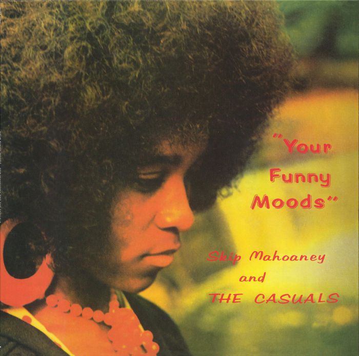 Skip Mahoaney | The Casuals Your Funny Moods (50th Anniversary Edition)